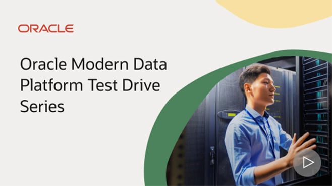 Oracle Modern Data Platform Test Drive Series